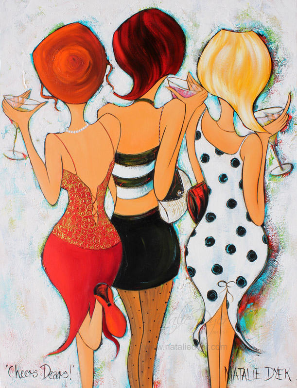 Cheers Dears, an open edition fine art print by Natalie Dyer, Women with Attitude series, Sunshine Coast Australia